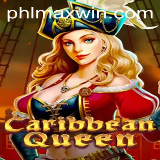 Exploring the Exciting World of CaribbeanQueen: Your Gateway to Maxwin