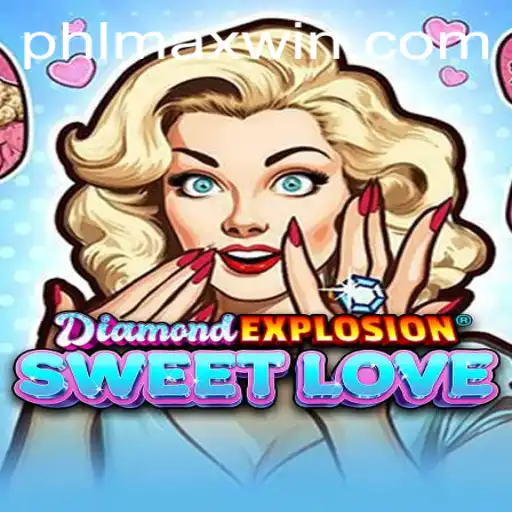 Exploring DiamondExplosionSweetLove: Your Path to Max Win