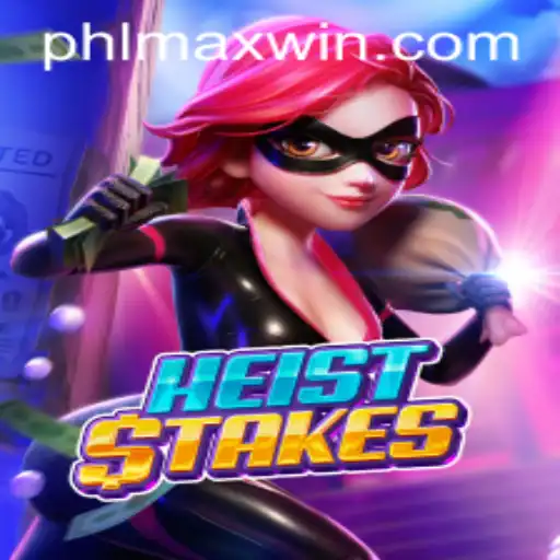 Unlocking the Thrills of HeistStakes: A Dive into the Ultimate Maxwin Gaming Experience