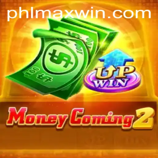 MoneyComing2: Discover the Thrills of Maxwin in the Latest Gaming Sensation