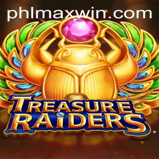 TreasureRaiders: Exploring the Exhilarating World of Max Win Opportunities